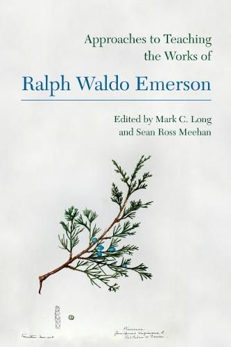 Approaches to Teaching the Works of Ralph Waldo Emerson