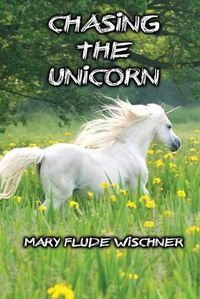 Cover image for Chasing the Unicorn