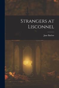 Cover image for Strangers at Lisconnel