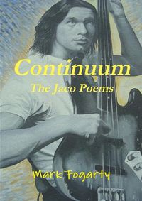 Cover image for Continuum: the Jaco Poems