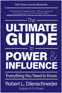 Cover image for The Ultimate Guide to Power & Influence