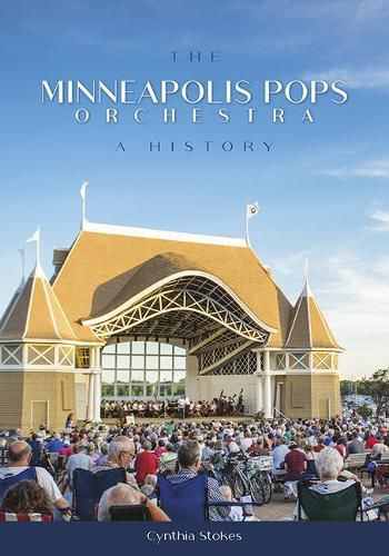 Cover image for The Minneapolis Pops Orchestra: A History