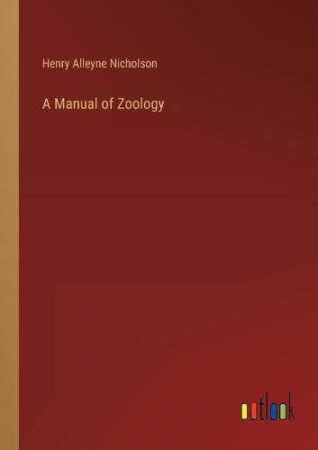 A Manual of Zoology