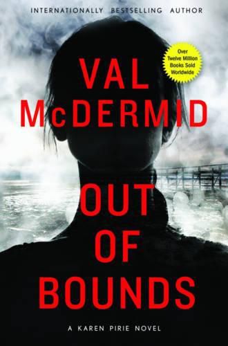 Out of Bounds: A Karen Pirie Novel