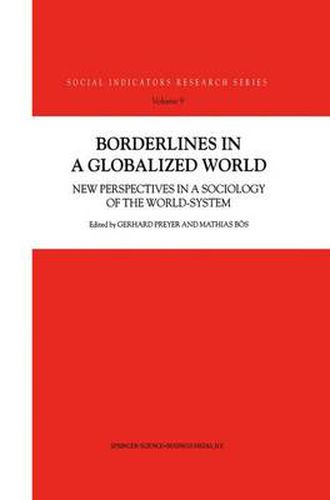 Cover image for Borderlines in a Globalized World: New Perspectives in a Sociology of the World-System