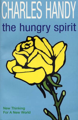 The Hungry Spirit: New Thinking for a New World