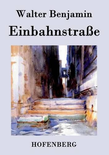 Cover image for Einbahnstrasse