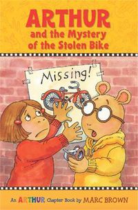 Cover image for Arthur And The Mystery Of The Stolen Bike