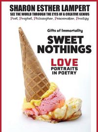 Cover image for Sweet Nothings - Love Portraits in Poetry