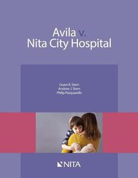 Cover image for Avila V. Nita City Hospital: Case File