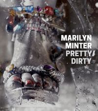 Cover image for Marilyn Minter - Pretty/Dirty