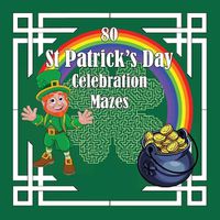 Cover image for St Patrick's Day Celebration Mazes