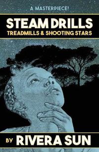 Cover image for Steam Drills, Treadmills, and Shooting Stars - a Story for Our Times -