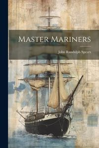 Cover image for Master Mariners