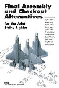 Cover image for Final Assembly and Checkout Alternatives for the Joint Strike Fighter