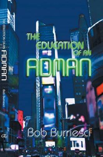 Cover image for The Education of an Adman