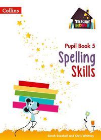 Cover image for Spelling Skills Pupil Book 5