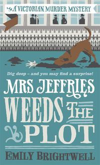 Cover image for Mrs Jeffries Weeds the Plot