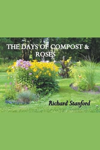 Cover image for The Days of Compost and Roses