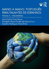 Cover image for Mano a Mano: Portugues para Falantes de Espanhol: Volume 2 - Intermediario