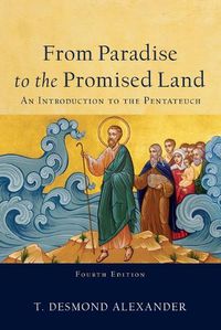 Cover image for From Paradise to the Promised Land: An Introduction to the Pentateuch