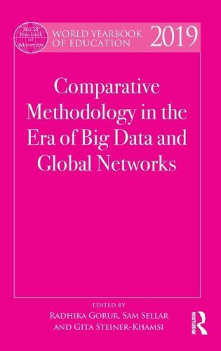 Cover image for World Yearbook of Education 2019: Comparative Methodology in the Era of Big Data and Global Networks