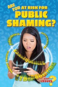 Cover image for Are You at Risk for Public Shaming?