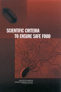 Cover image for Scientific Criteria to Ensure Safe Food