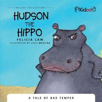 Cover image for Hudson The Hippo: A Tale of over indulgence