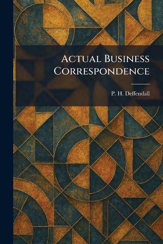 Cover image for Actual Business Correspondence