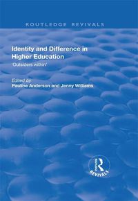 Cover image for Identity and Difference in Higher Education: Outsiders within