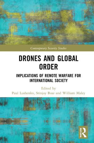 Cover image for Drones and Global Order: Implications of Remote Warfare for International Society