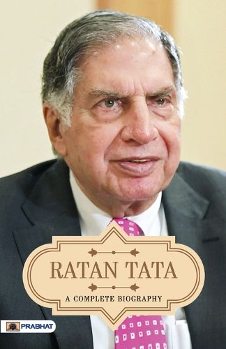 Cover image for Ratan Tata a Complete Biography