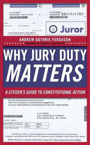 Cover image for Why Jury Duty Matters: A Citizen's Guide to Constitutional Action