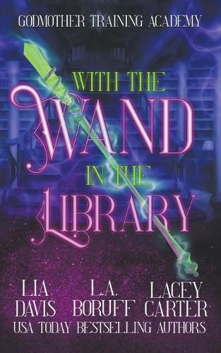 Cover image for With the Wand in the Library