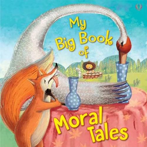 Cover image for My Big Book of Moral Tales