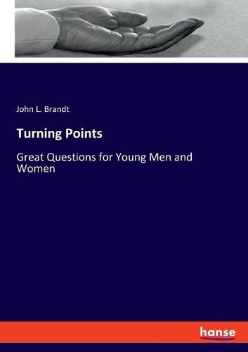 Cover image for Turning Points: Great Questions for Young Men and Women