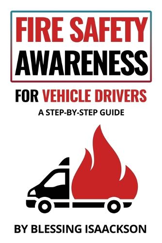 Cover image for Fire Safety Awareness for Vehicle Drivers
