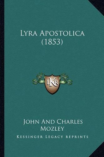 Cover image for Lyra Apostolica (1853)