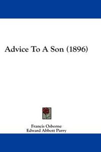 Cover image for Advice to a Son (1896)
