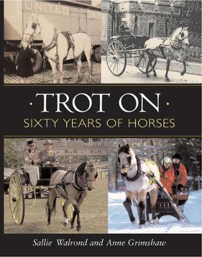 Cover image for Trot on - Sixty Years of Horses