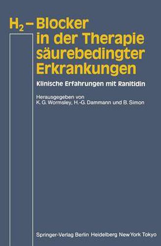 Cover image for H<Subscript>2-Blocker in der Therapie Saurebedingter Erkrankungen