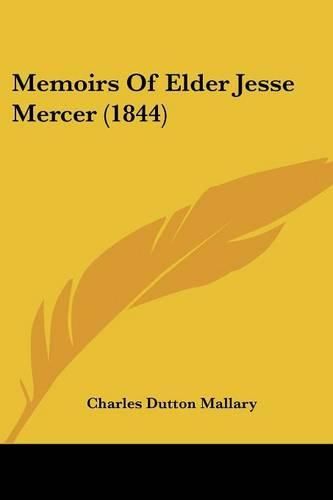 Cover image for Memoirs of Elder Jesse Mercer (1844)