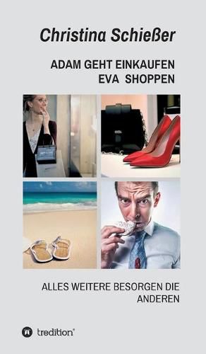 Cover image for Adam Geht Einkaufen Eva Shoppen