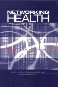 Cover image for Networking Health: Prescriptions for the Internet