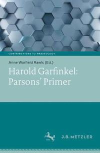 Cover image for Harold Garfinkel: Parsons' Primer