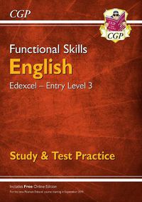 Cover image for Functional Skills English: Edexcel Entry Level 3 - Study & Test Practice