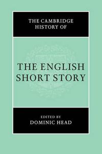 Cover image for The Cambridge History of the English Short Story