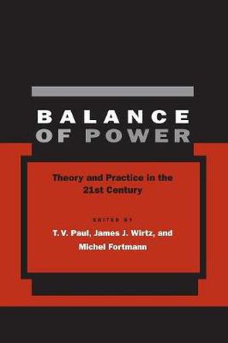 Cover image for Balance of Power: Theory and Practice in the 21st Century