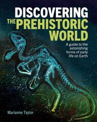Cover image for Discovering the Prehistoric World